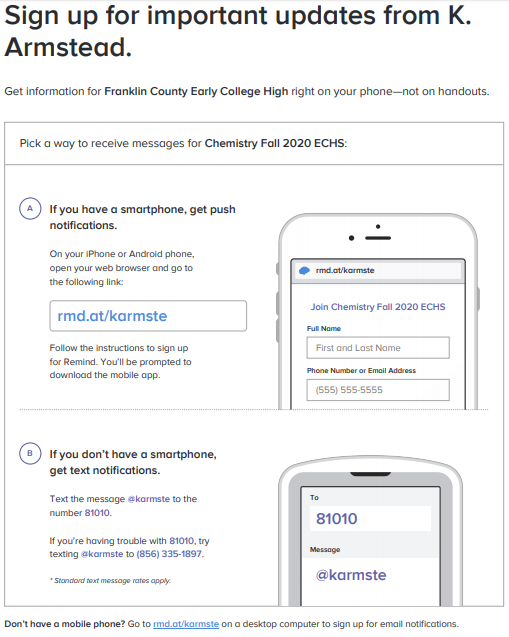 Sign up for remind text alerts 

If you have a smart phone use the link md.at/karmste

Or  without the app, text @karmste to 81010 or to 856-335-1897